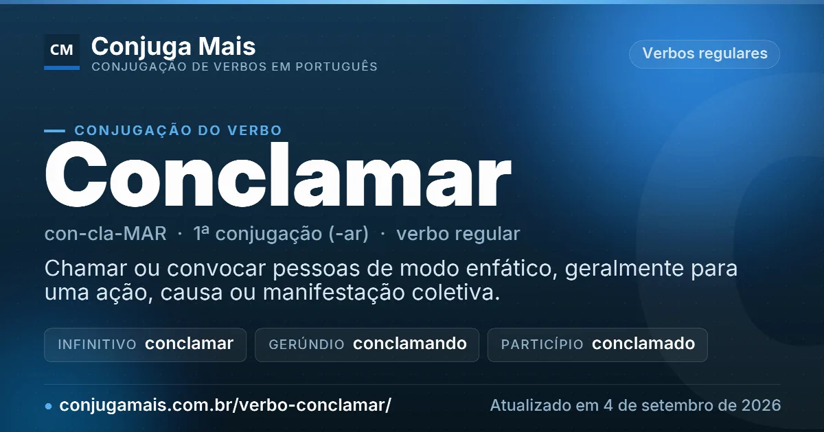 Cartão do verbo conclamar com definição, formas principais, endereço da página e data de atualização.