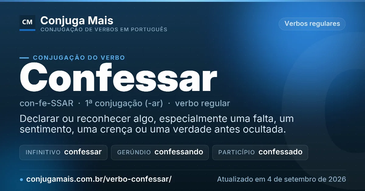 Cartão do verbo confessar com definição, formas principais, endereço da página e data de atualização.