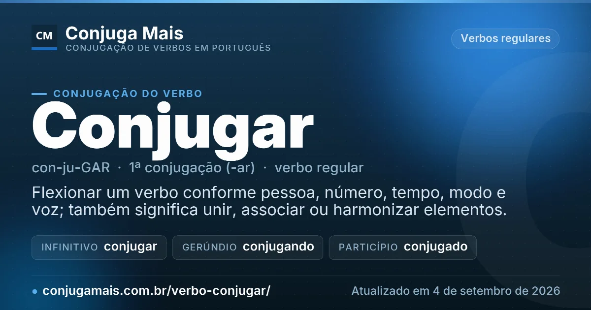 Cartão do verbo conjugar com definição, formas principais, endereço da página e data de atualização.