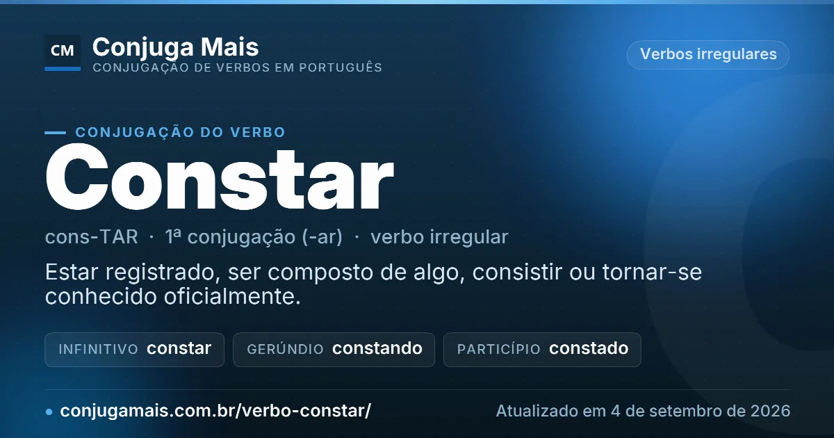 Cartão do verbo constar com definição, formas principais, endereço da página e data de atualização.