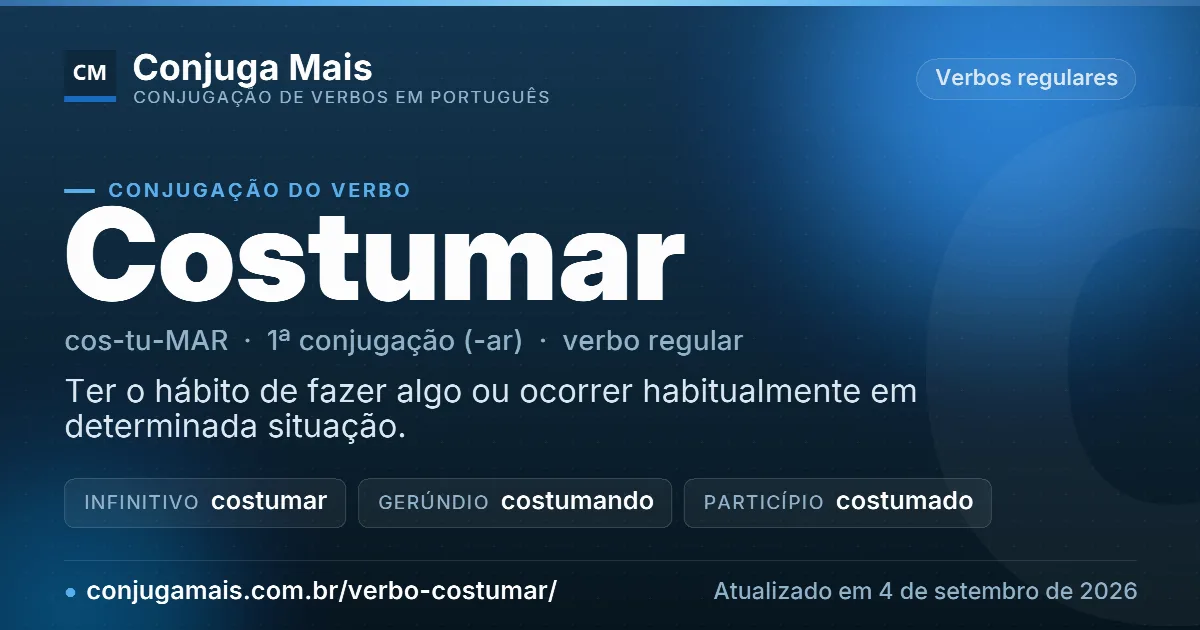 Cartão do verbo costumar com definição, formas principais, endereço da página e data de atualização.