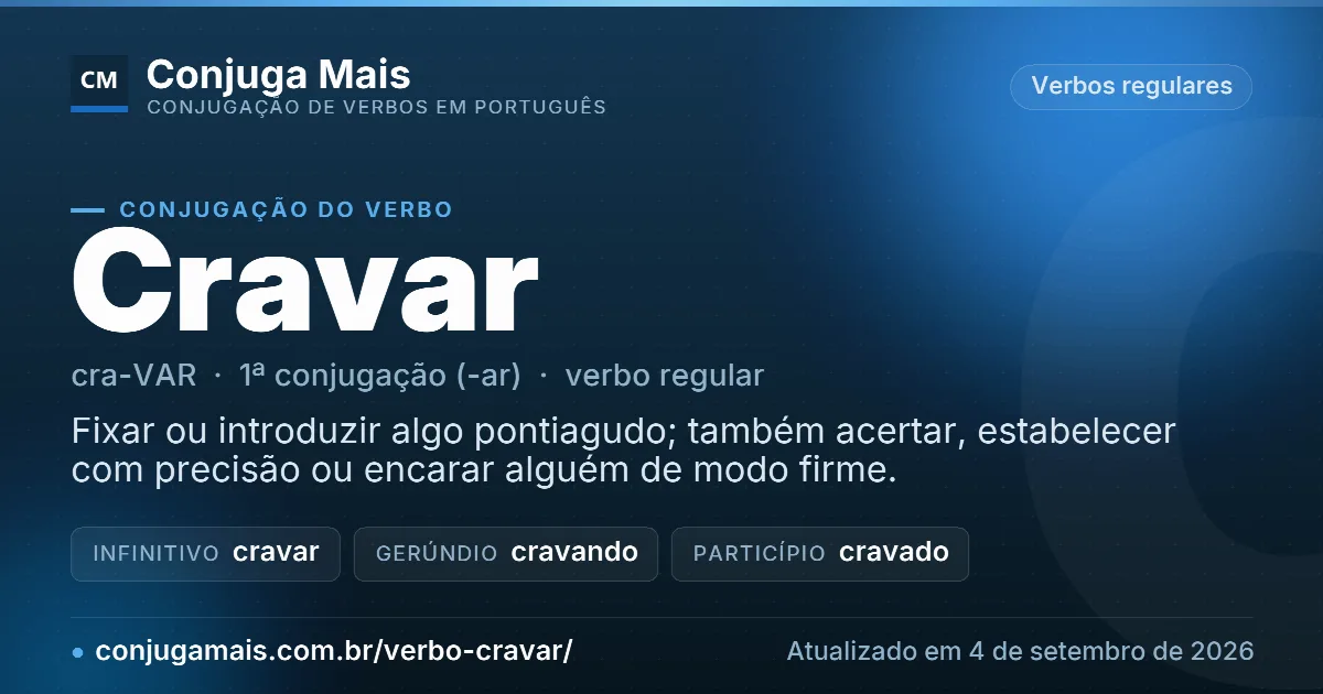 Cartão do verbo cravar com definição, formas principais, endereço da página e data de atualização.