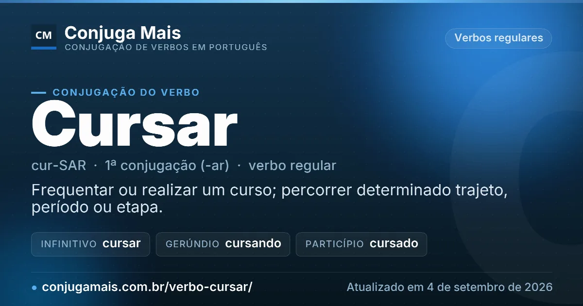 Cartão do verbo cursar com definição, formas principais, endereço da página e data de atualização.