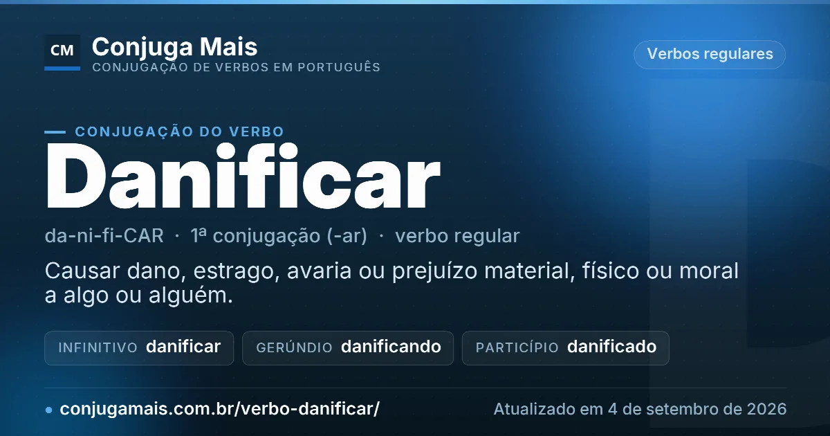 Cartão do verbo danificar com definição, formas principais, endereço da página e data de atualização.