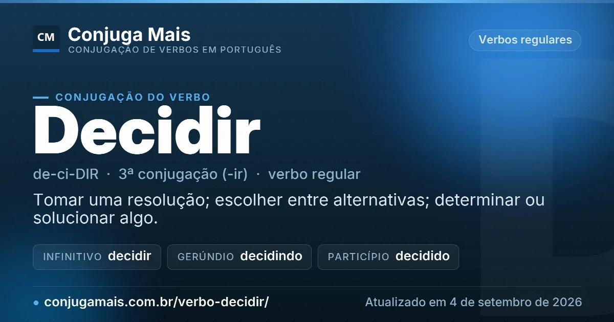 Cartão do verbo decidir com definição, formas principais, endereço da página e data de atualização.