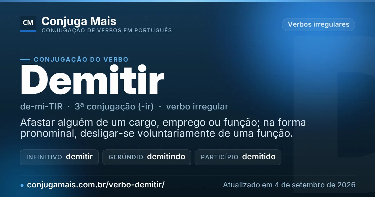 Cartão do verbo demitir com definição, formas principais, endereço da página e data de atualização.