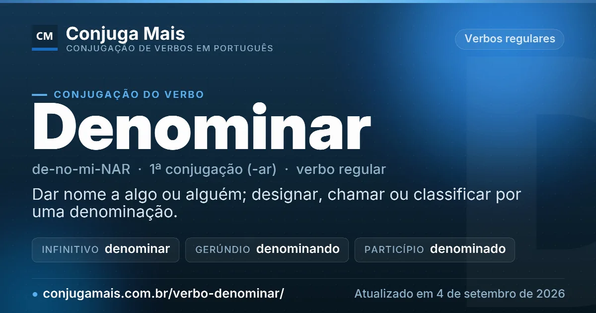 Cartão do verbo denominar com definição, formas principais, endereço da página e data de atualização.