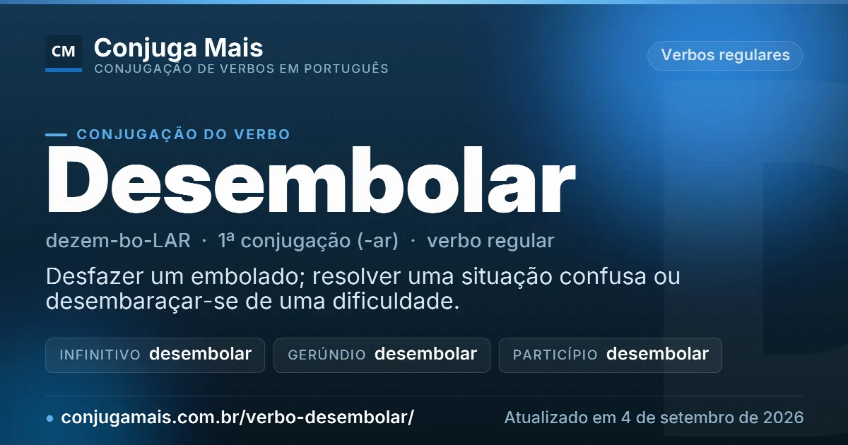 Cartão do verbo desembolar com definição, formas principais, endereço da página e data de atualização.