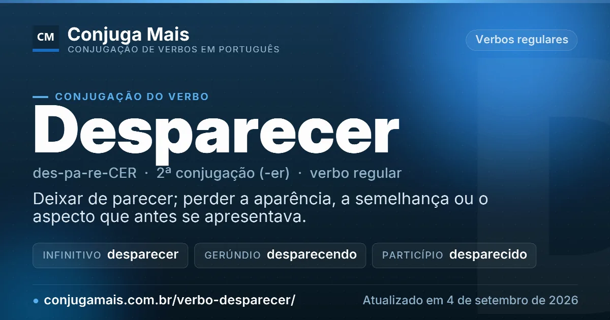 Cartão do verbo desparecer com definição, formas principais, endereço da página e data de atualização.