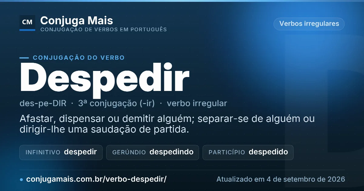 Cartão do verbo despedir com definição, formas principais, endereço da página e data de atualização.
