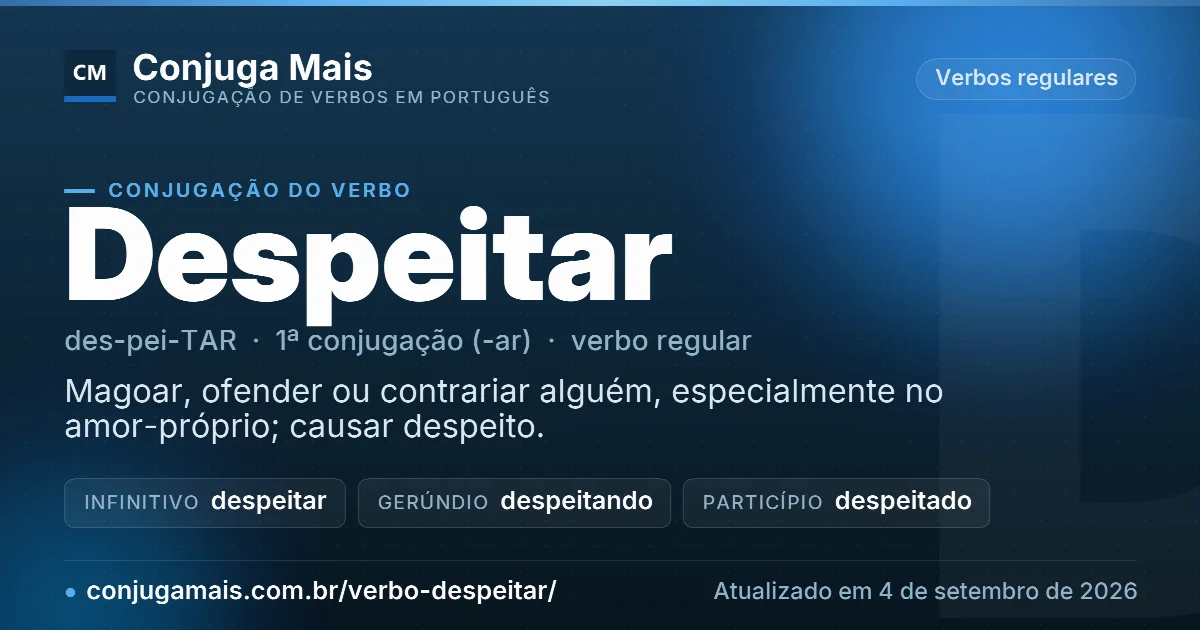 Cartão do verbo despeitar com definição, formas principais, endereço da página e data de atualização.