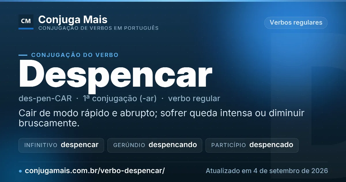 Cartão do verbo despencar com definição, formas principais, endereço da página e data de atualização.