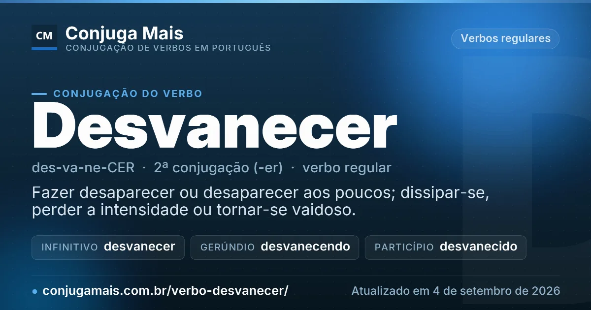 Cartão do verbo desvanecer com definição, formas principais, endereço da página e data de atualização.