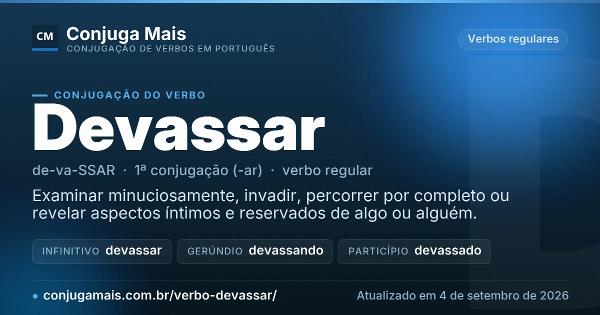 Cartão do verbo devassar com definição, formas principais, endereço da página e data de atualização.