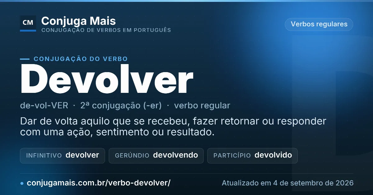 Cartão do verbo devolver com definição, formas principais, endereço da página e data de atualização.