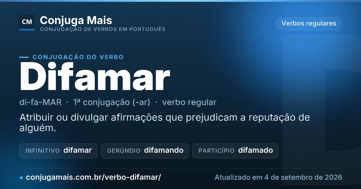 Cartão do verbo difamar com definição, formas principais, endereço da página e data de atualização.