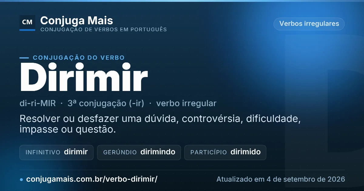 Cartão do verbo dirimir com definição, formas principais, endereço da página e data de atualização.