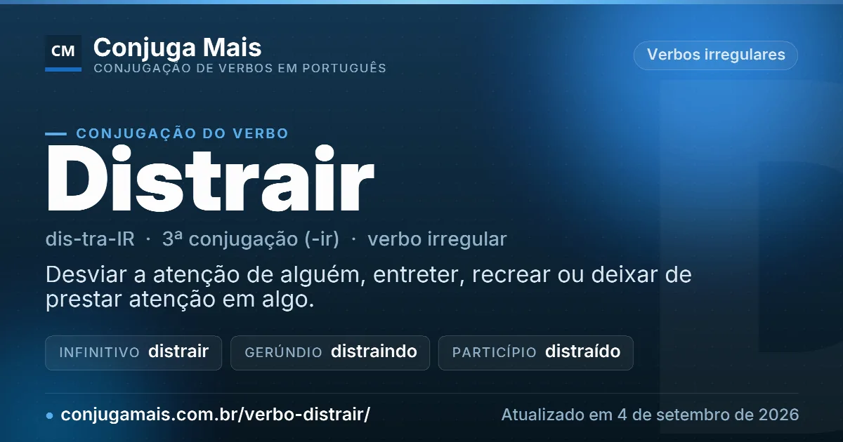 Cartão do verbo distrair com definição, formas principais, endereço da página e data de atualização.