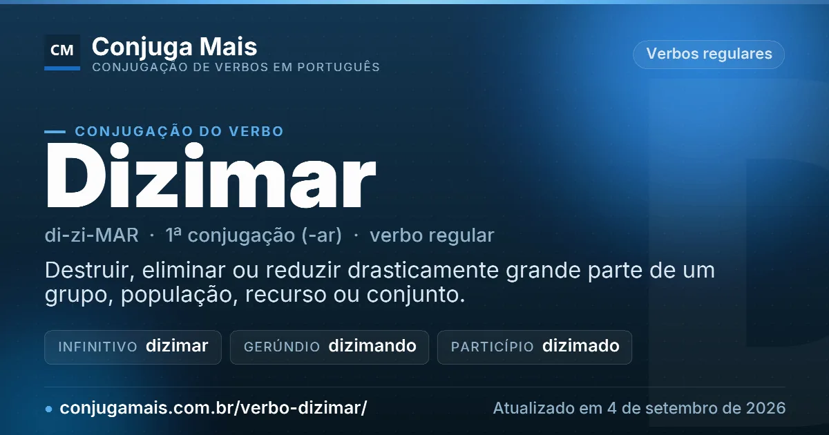 Cartão do verbo dizimar com definição, formas principais, endereço da página e data de atualização.