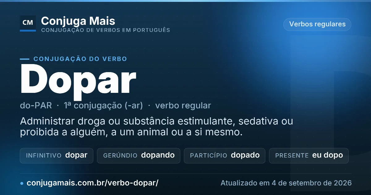 Cartão do verbo dopar com definição, formas principais, endereço da página e data de atualização.