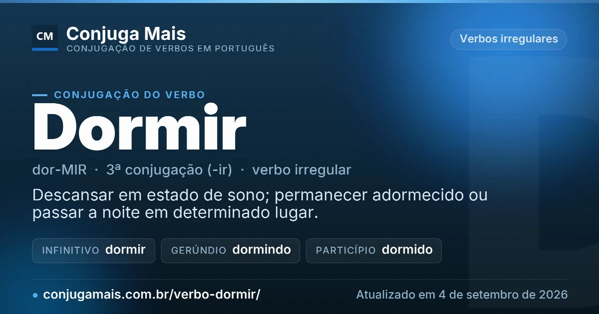 Cartão do verbo dormir com definição, formas principais, endereço da página e data de atualização.