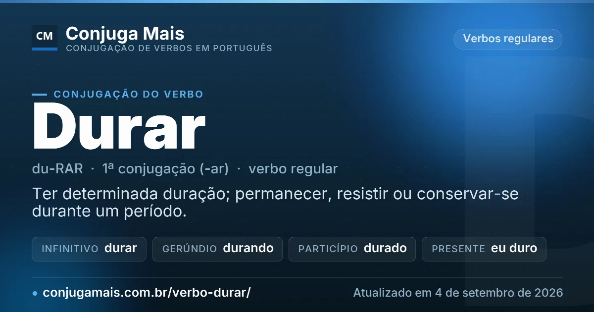 Cartão do verbo durar com definição, formas principais, endereço da página e data de atualização.