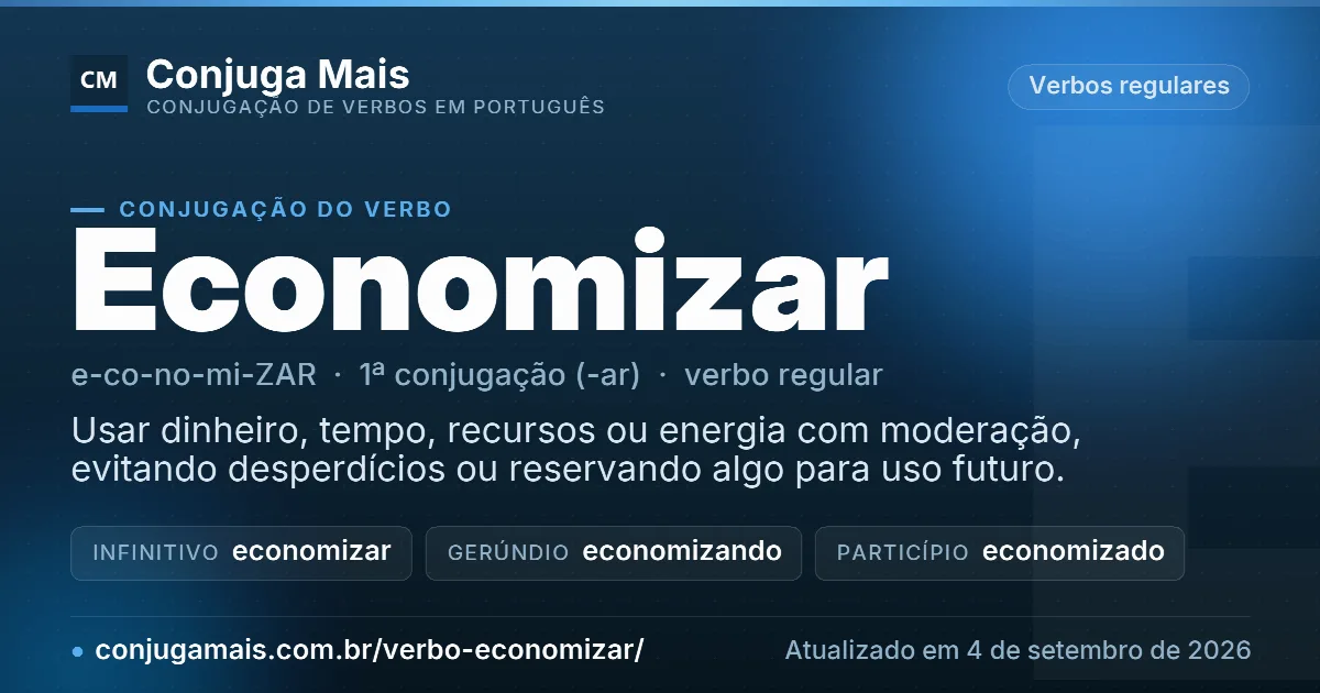 Cartão do verbo economizar com definição, formas principais, endereço da página e data de atualização.