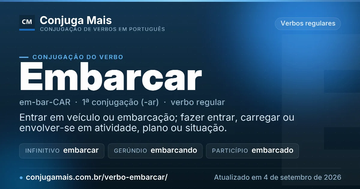 Cartão do verbo embarcar com definição, formas principais, endereço da página e data de atualização.