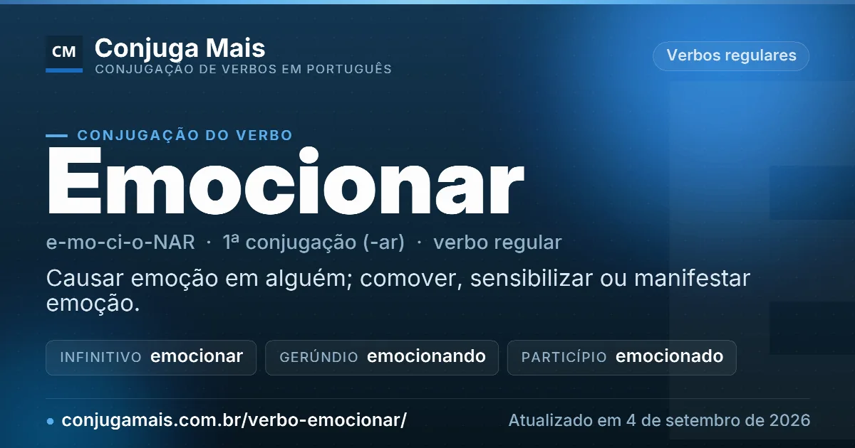 Cartão do verbo emocionar com definição, formas principais, endereço da página e data de atualização.