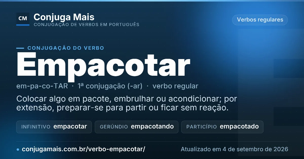 Cartão do verbo empacotar com definição, formas principais, endereço da página e data de atualização.