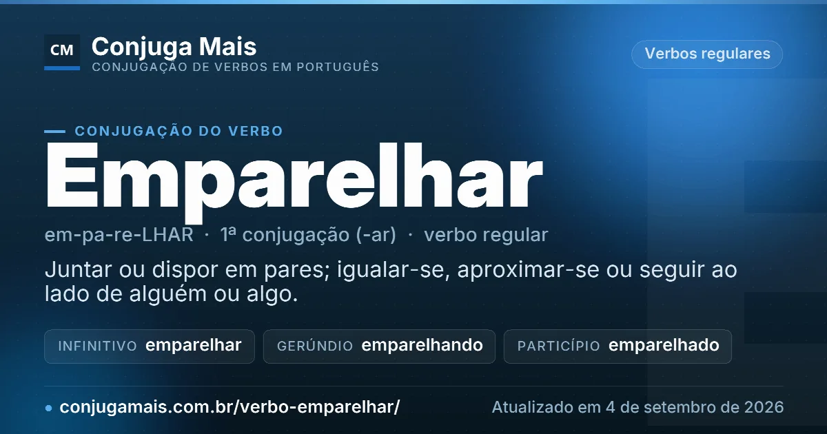 Cartão do verbo emparelhar com definição, formas principais, endereço da página e data de atualização.