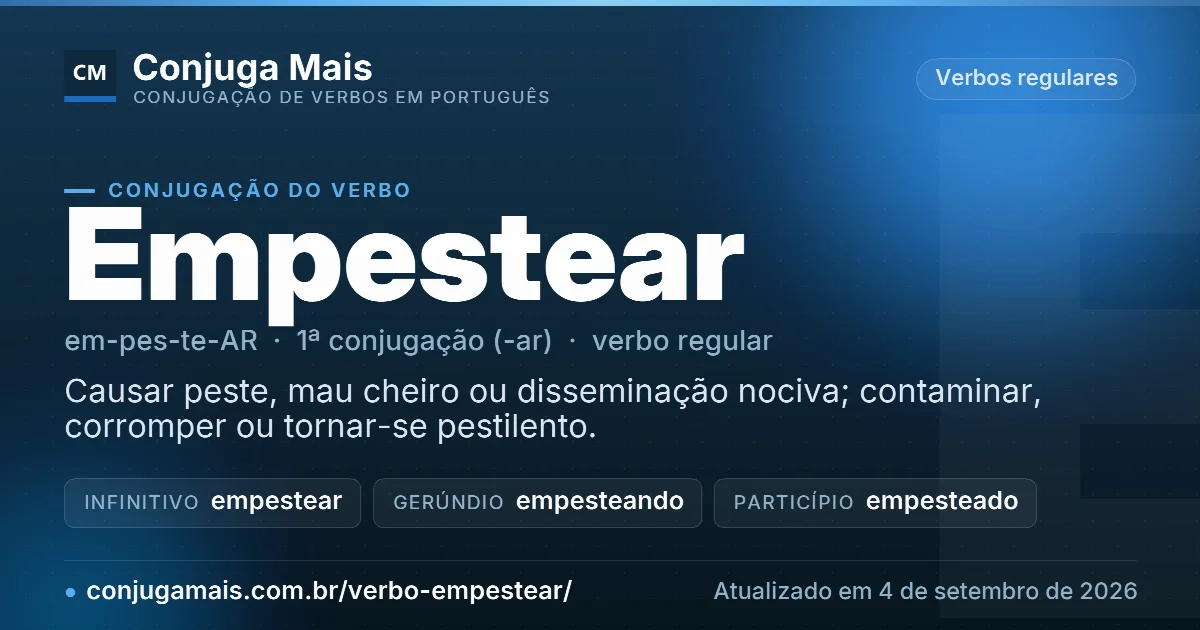Cartão do verbo empestear com definição, formas principais, endereço da página e data de atualização.