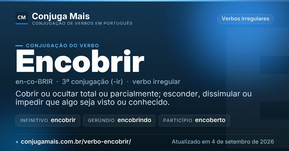 Cartão do verbo encobrir com definição, formas principais, endereço da página e data de atualização.