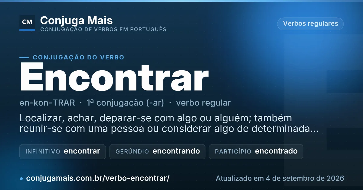Cartão do verbo encontrar com definição, formas principais, endereço da página e data de atualização.