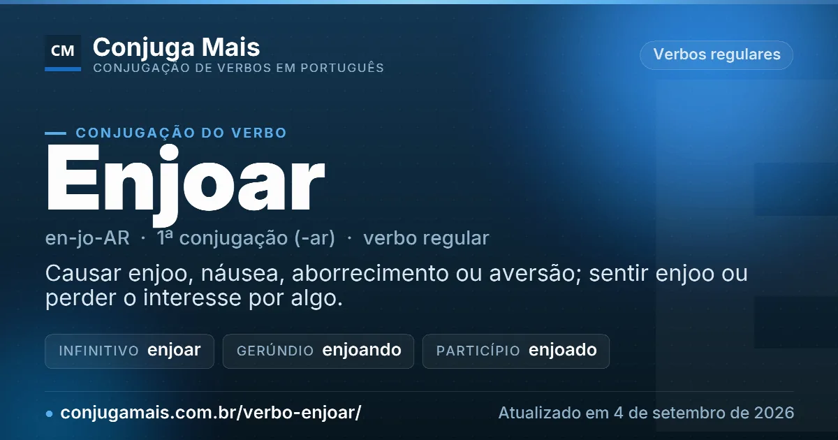 Cartão do verbo enjoar com definição, formas principais, endereço da página e data de atualização.