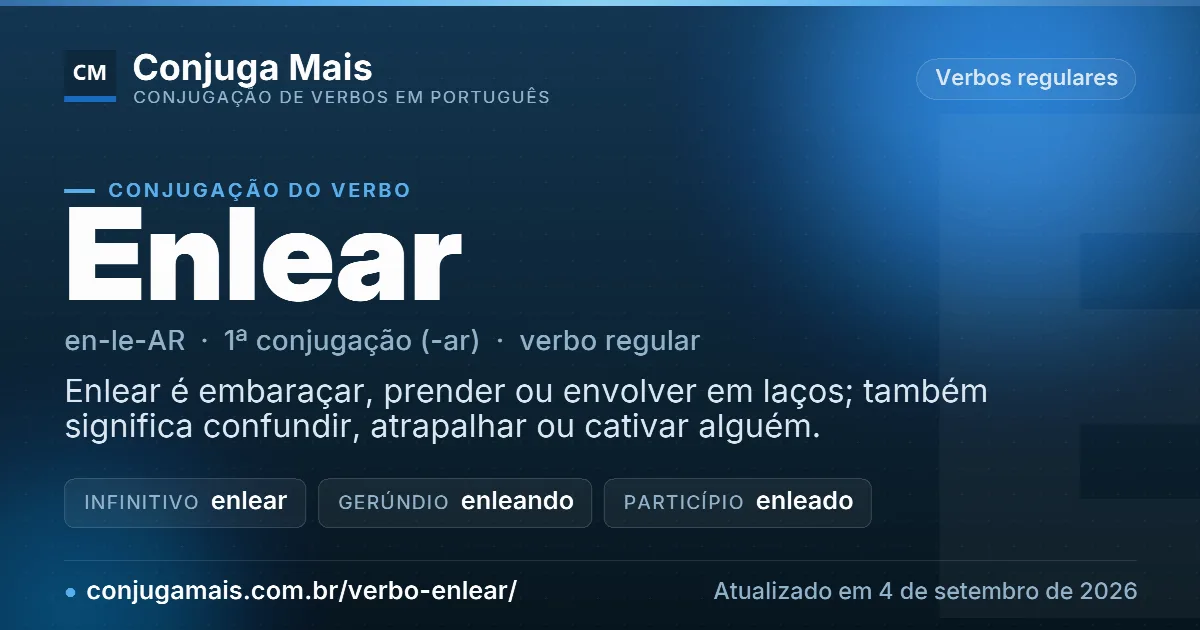 Cartão do verbo enlear com definição, formas principais, endereço da página e data de atualização.
