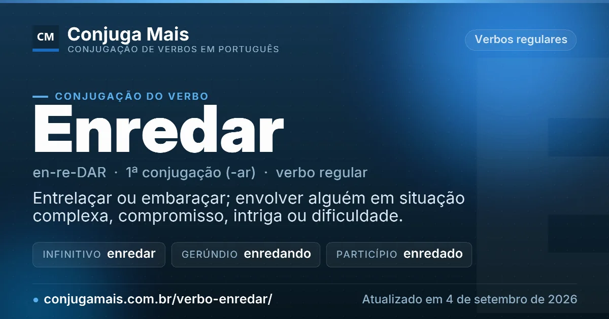 Cartão do verbo enredar com definição, formas principais, endereço da página e data de atualização.