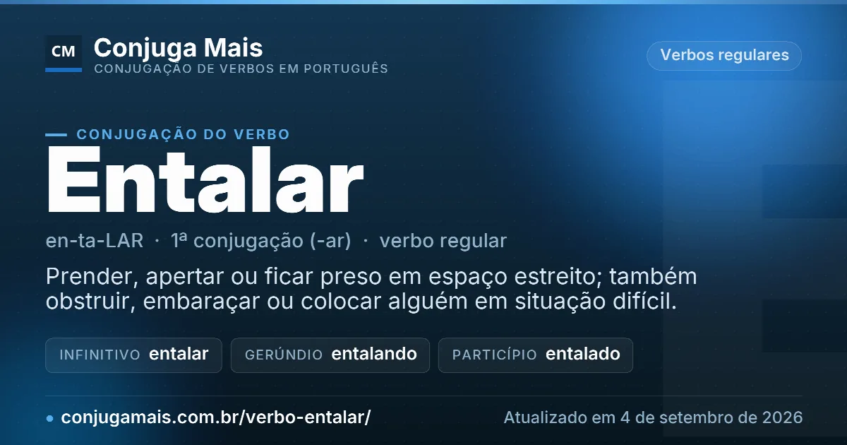Cartão do verbo entalar com definição, formas principais, endereço da página e data de atualização.