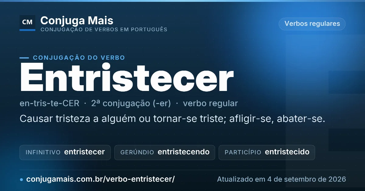 Cartão do verbo entristecer com definição, formas principais, endereço da página e data de atualização.