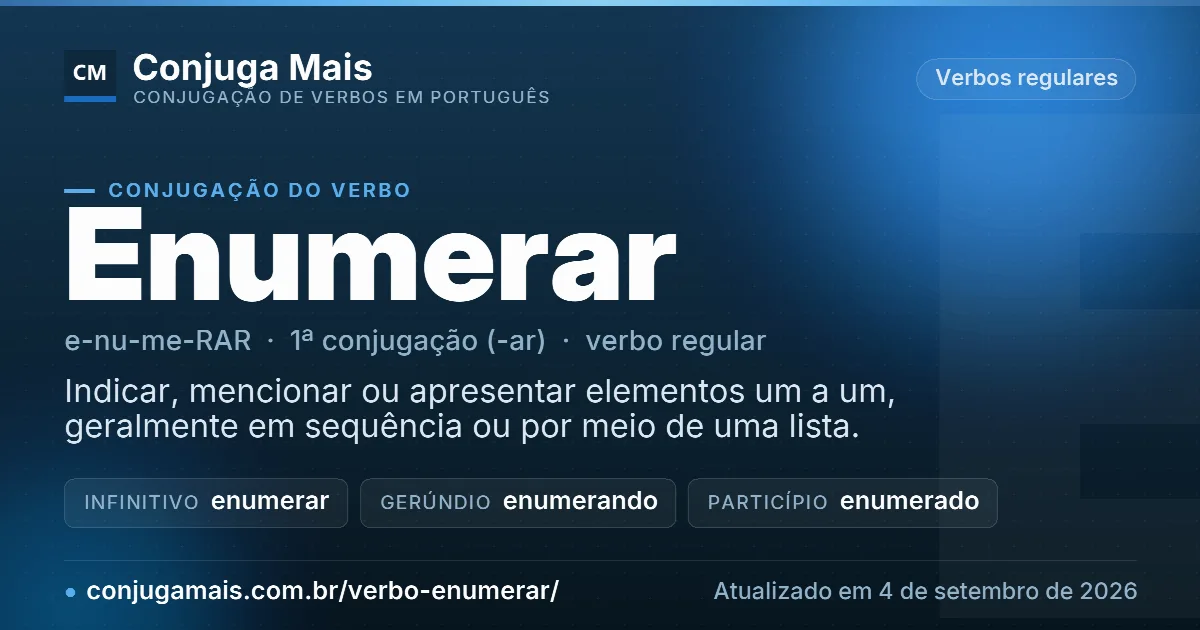 Cartão do verbo enumerar com definição, formas principais, endereço da página e data de atualização.