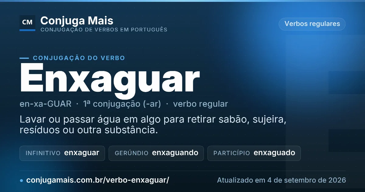 Cartão do verbo enxaguar com definição, formas principais, endereço da página e data de atualização.