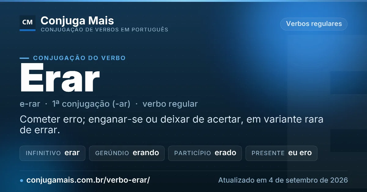 Cartão do verbo erar com definição, formas principais, endereço da página e data de atualização.