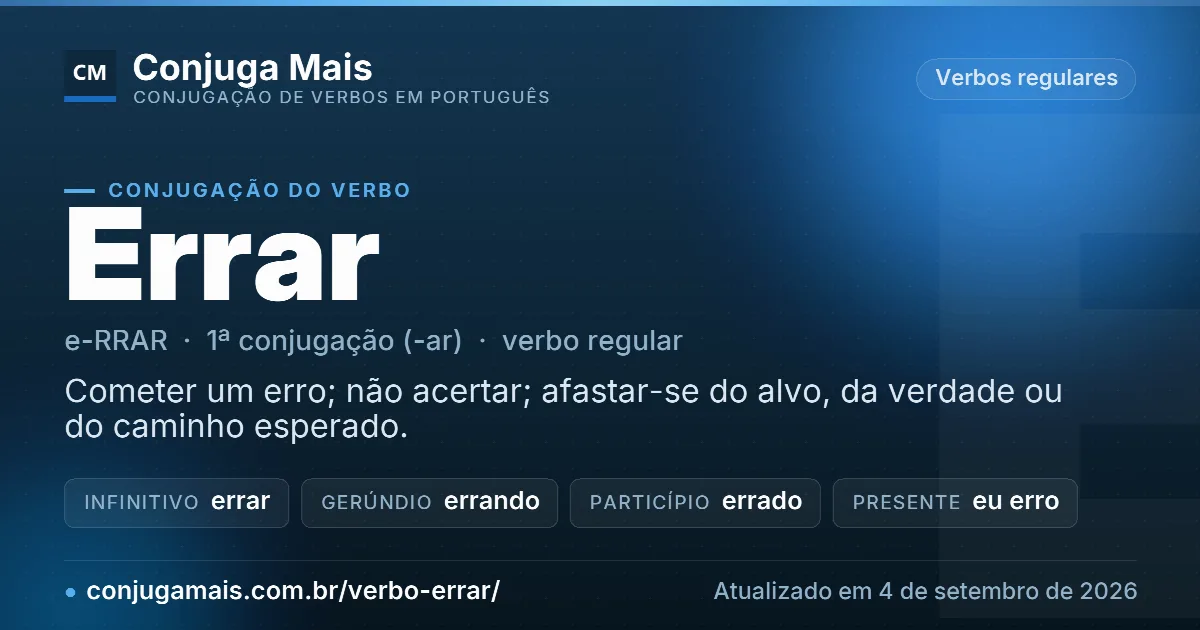 Cartão do verbo errar com definição, formas principais, endereço da página e data de atualização.