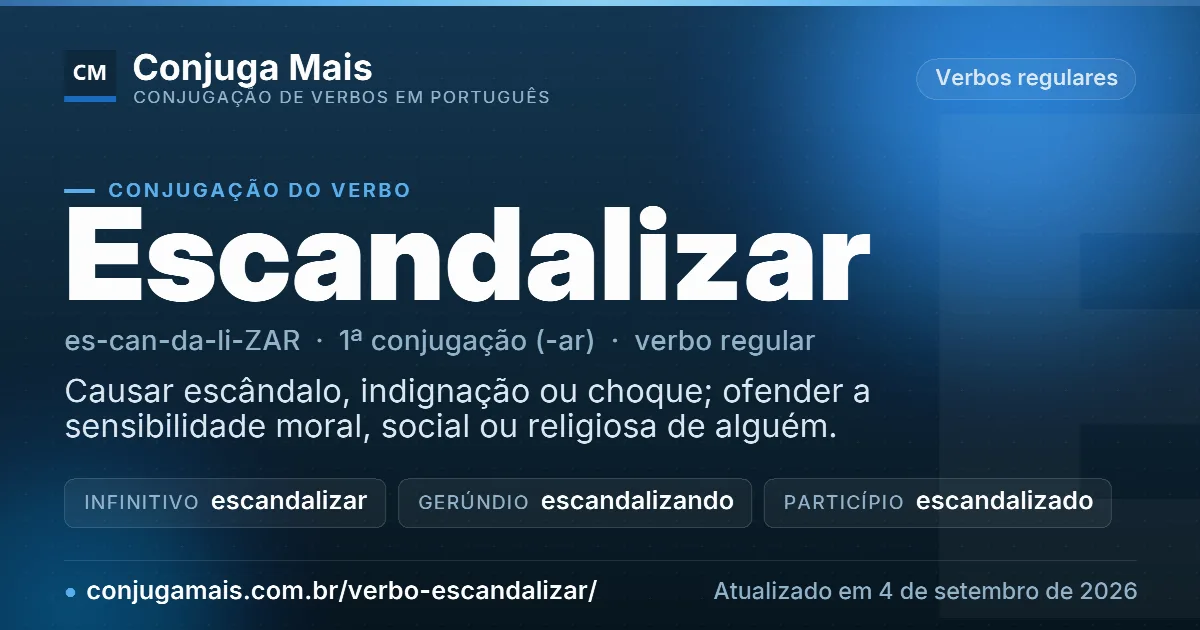 Cartão do verbo escandalizar com definição, formas principais, endereço da página e data de atualização.