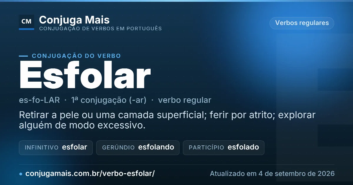 Cartão do verbo esfolar com definição, formas principais, endereço da página e data de atualização.
