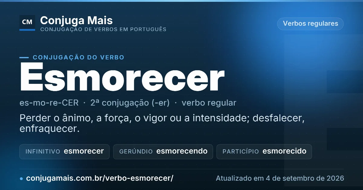 Cartão do verbo esmorecer com definição, formas principais, endereço da página e data de atualização.