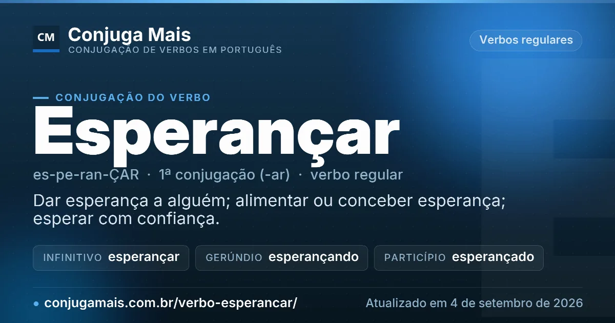 Cartão do verbo esperançar com definição, formas principais, endereço da página e data de atualização.