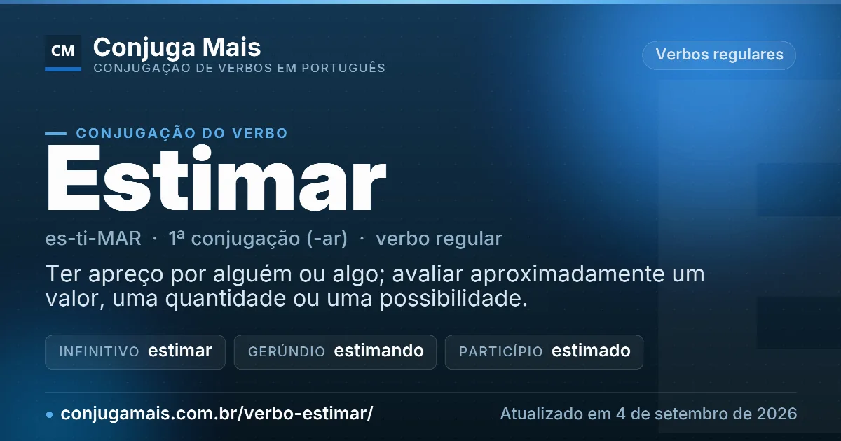 Cartão do verbo estimar com definição, formas principais, endereço da página e data de atualização.