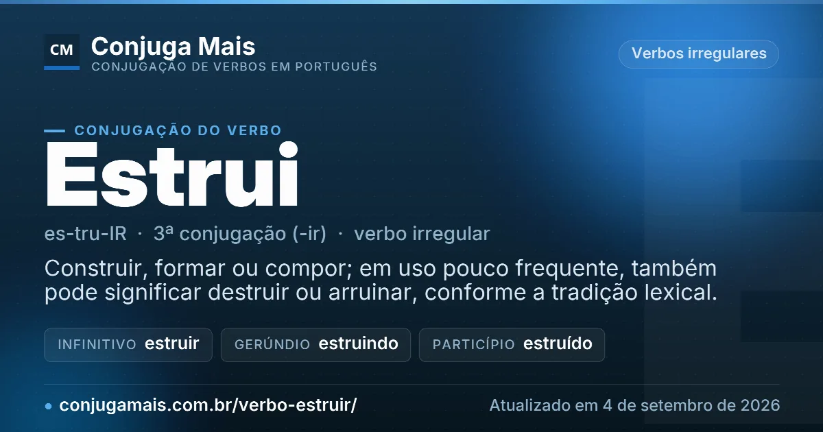 Cartão do verbo estrui com definição, formas principais, endereço da página e data de atualização.