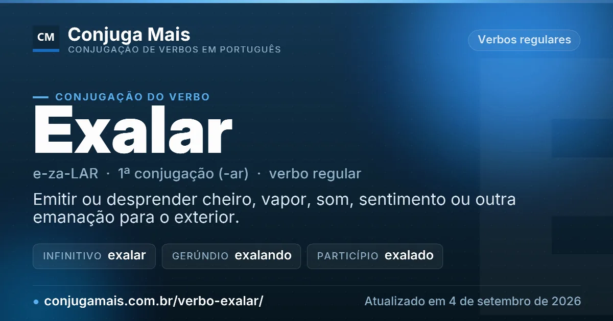 Cartão do verbo exalar com definição, formas principais, endereço da página e data de atualização.